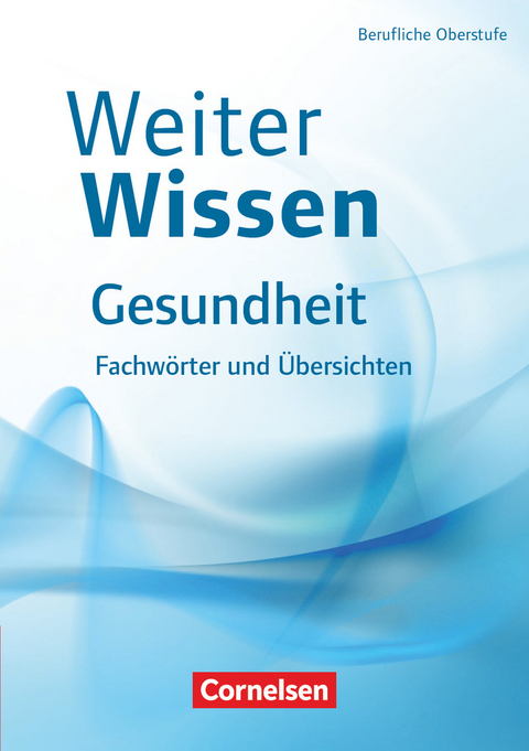 Weiterwissen - Gesundheit - Ulrike Pierk