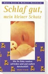 Schlaf gut, mein kleiner Schatz - Gary Ezzo, Robert Bucknam