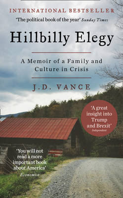 Hillbilly Elegy -  J. D. Vance