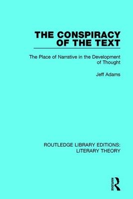 Conspiracy of the Text -  Jeff Adams