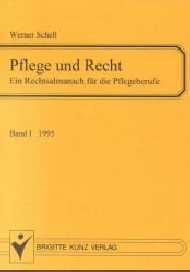 Recht und Pflege - Werner Schell