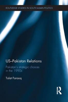 US-Pakistan Relations -  Talat Farooq