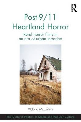 Post-9/11 Heartland Horror -  Victoria McCollum