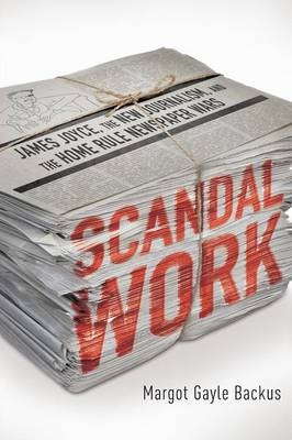 Scandal Work -  Margot Gayle Backus