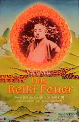 Das Reiki-Feuer - Frank A Petter