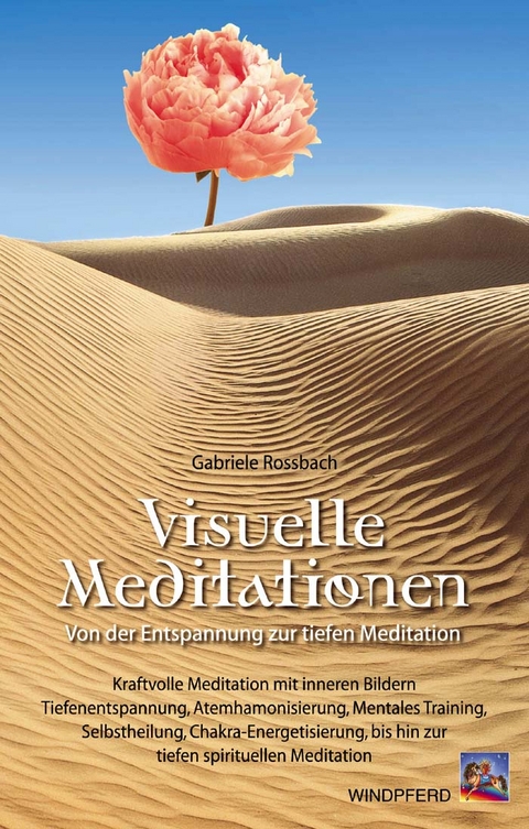 Visuelle Meditationen - Gabriele Rossbach