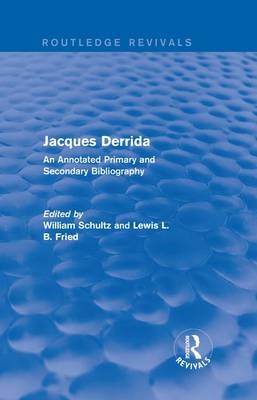 Jacques Derrida (Routledge Revivals) - 