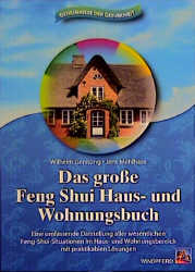Das grosse Feng-Shui Haus- und Wohnungsbuch - Wilhelm Gerstung, Jens Mehlhase
