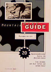 Mountain-Bike-Guide Ruhrgebiet - Lothar Busse, Olaf Tutas