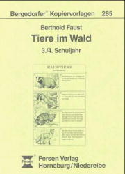 Tiere im Wald - Berthold Faust