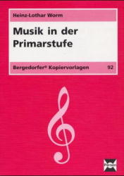 Musik in der Primarstufe - Heinz L Worm