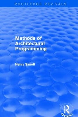 Methods of Architectural Programming (Routledge Revivals) -  Henry Sanoff