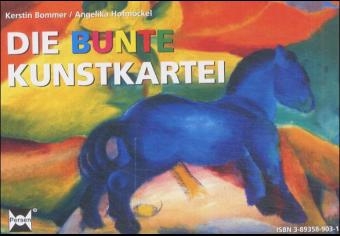 Die bunte Kunstkartei - Angelika Hofmockel, Kerstin Bommer