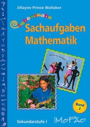 Lebensnahe Sachaufgaben Mathematik - Jillayne Prince Wallaker