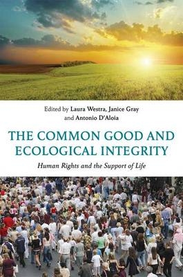 Common Good and Ecological Integrity - 
