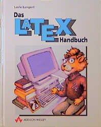 Das Latex-Handbuch - Leslie Lamport