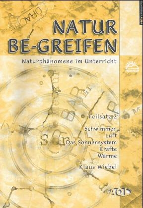 Schwimmen, Luft, Das Sonnensystem, Kräfte, Wärme - Klaus Wiebel