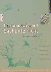 Grundwissen Sachunterricht. Tl.1 - 