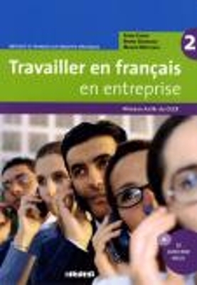 Travailler en francais en entreprise