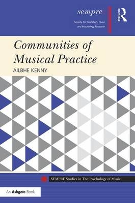 Communities of Musical Practice -  Ailbhe Kenny