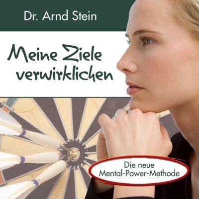 Meine Ziele verwirklichen - Arnd Stein