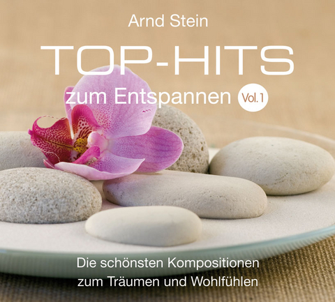 Top Hits zum Entspannen Vol. 1 - Arnd Stein