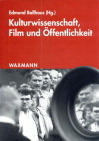 Kulturwissenschaft, Film und Öffentlichkeit - 