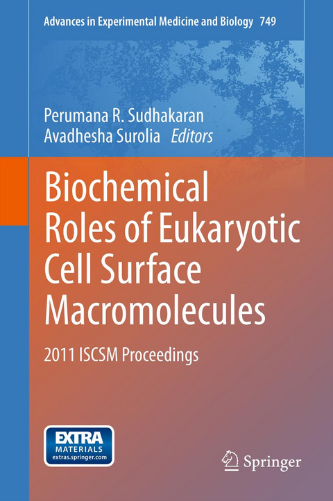 Biochemical Roles of Eukaryotic Cell Surface Macromolecules - 