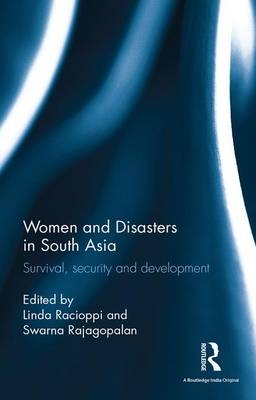 Women and Disasters in South Asia - 