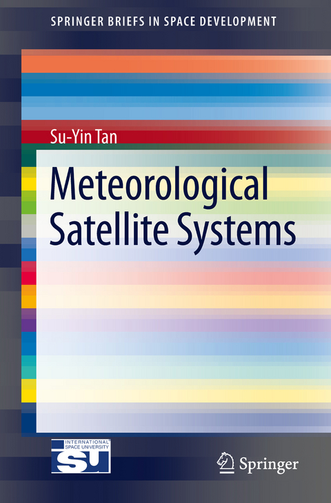 Meteorological Satellite Systems - Su-Yin Tan