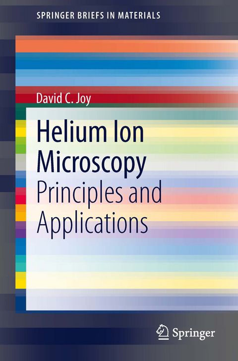 Helium Ion Microscopy - David C. Joy