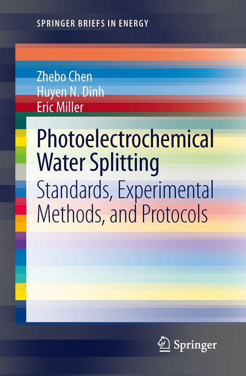 Photoelectrochemical Water Splitting - Zhebo Chen, Huyen N. Dinh, Eric Miller