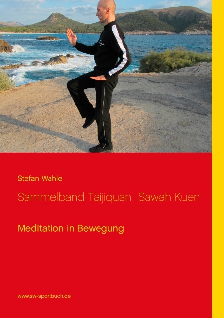 Sammelband Taijiquan Sawah Kuen - Stefan Wahle