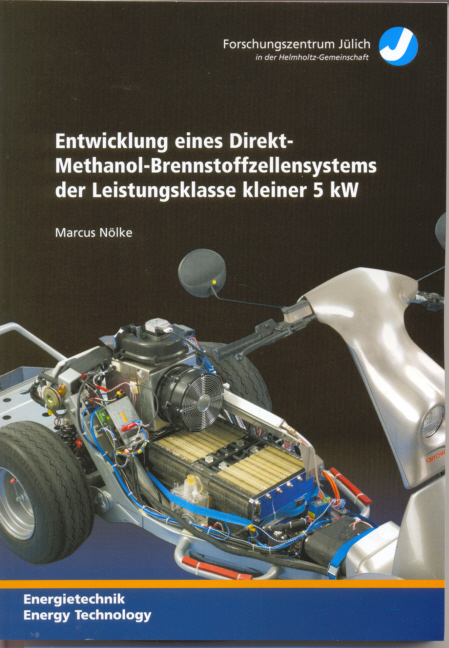 Entwicklung eines Direkt-Methanol-Brennstoffzellensystems der Leistungsklasse kleiner 5kW - Marcus Nölke