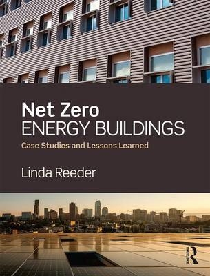 Net Zero Energy Buildings -  Linda Reeder