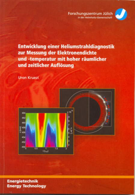 Entwicklung einer Heliumstrahldiagnostik zur Messung der Elektronendichte und -temperatur mit hoher räumlicher und zeitlicher Auflösung - Uron Kruezi