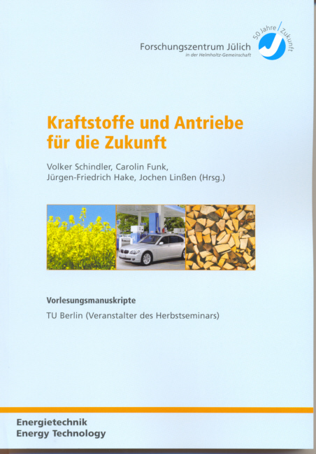 Kraftstoffe und Antriebe für die Zukunft - 