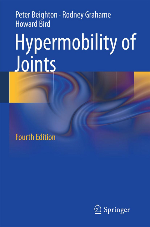 Hypermobility of Joints - Peter H. Beighton, Rodney Grahame, Howard Bird