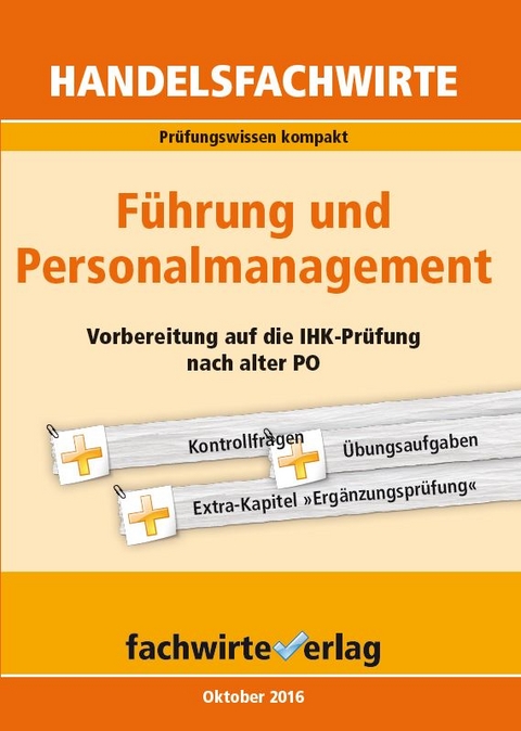 Handelsfachwirte: Führung und Personalmanagement - Reinhard Fresow