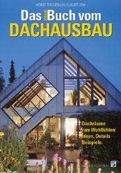Das neue Buch vom Dachausbau - Horst Fischer-Uhlig, Kurt Jeni