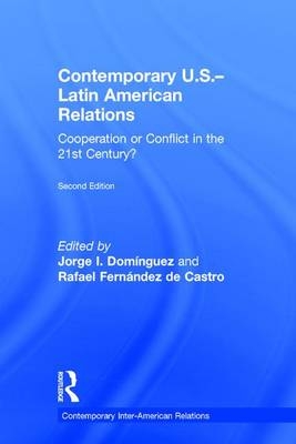 Contemporary U.S.-Latin American Relations - 