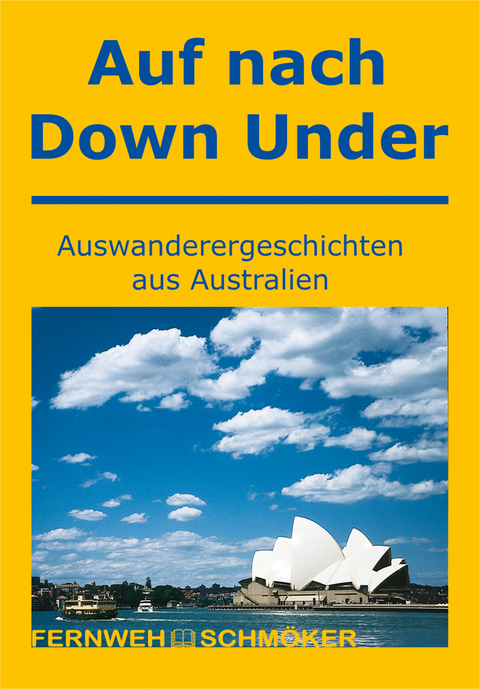 Auf nach Down Under - Sackstedt Ulrich