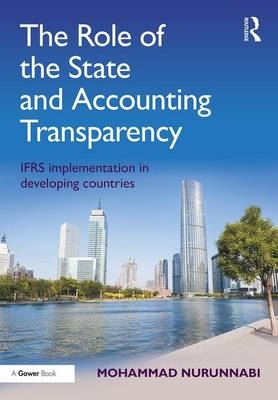 Role of the State and Accounting Transparency -  Mohammad Nurunnabi