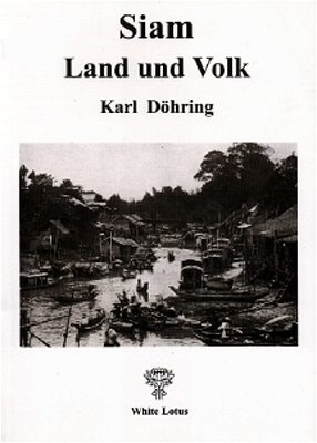 Siam - Land und Volk - Karl Döhring