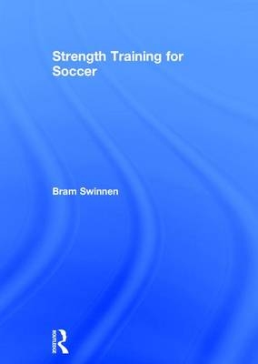 Strength Training for Soccer -  Bram Swinnen