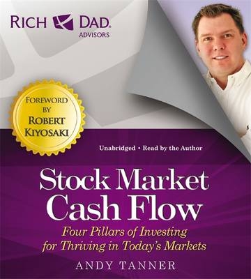 Rich Dad Advisors: Stock Market Cash Flow - Andy Tanner