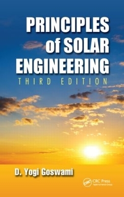Principles of Solar Engineering - D. Yogi Goswami