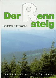 Der Rennsteig - Otto Ludwig