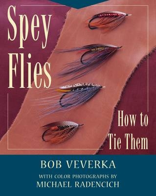 Spey Flies - Bob Veverka