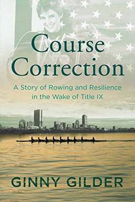 Course Correction - Ginny Gilder